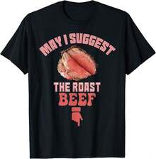 May I Suggest The Roast Beef Fun Embarrassing Inappropriate T-Shirt - Svart - Visa 1