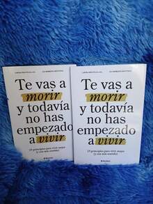 Te vas a morir y todavía no has empezado a vivir, libro motivacional de crecimiento personal, reflexión sobre la vida, el tiempo y los sueños, ideal para autoayuda, inspiración, regalo para jóvenes y adultos, fomenta la acción y el cambio - Libro único - Ver 1