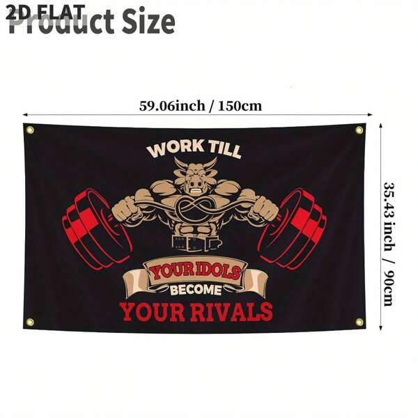 1 st. Motiverend wandtapijtbanner, 3x5ft vlag met 4 ringen - "Work Till Your Idols Become Your Rivals" Motiverend bodybuildingontwerp, gemakkelijk op te hangen als muurdecoratie voor in de sportschool.
