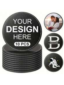 10pcs Custom Faux Leather Coasters - Customize The Pattern You Want - Suitable For Coffee, Beer, And Wine Coasters - Personalized Gifts,Christmas Gift Supplies