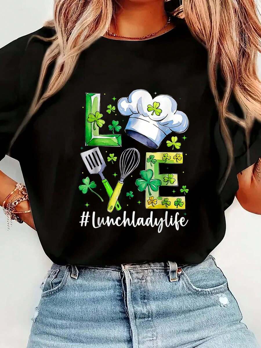 100% Cotton Funny LOVE Lunch Lady Life Happy St Patricks Day Girls Women T-Shirt Women's Men's Streetwear Graphic Tee Black Crew Neck Vacation Tops - 黑色 - 查看 1
