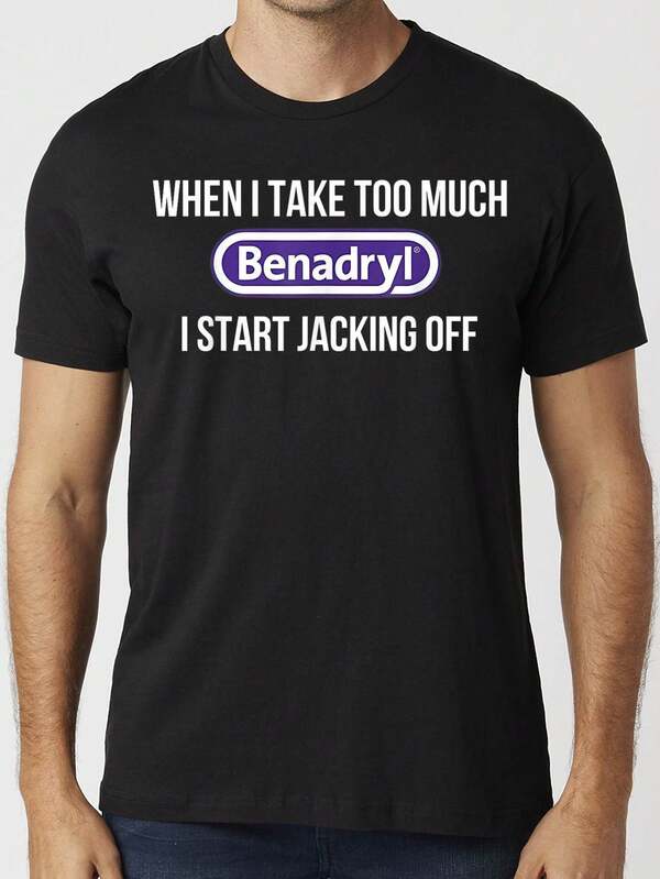 Benadryl Allergic Reactions, Plain Cotton Shirt, Sweat- Wicking& Odor Resistant, , Casual Style For A Relaxed Get- Together With Friends,100 Percent Cotton Shirts, Black Street Graphic Tees, Men's T-Shirt, Funny Graphic Vintage T Shirts,S-XXXL,Fall Clothes,Halloween Clothes