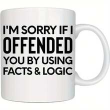 Funny Coffee Mug Saying I'm Sorry If I Offended You By Using Facts & Logic Work Mugs 11oz Boss Mug Work Gifts For Coworker For Men And Women Work Bestie Gift Cup Office Joke Boss Gift - 白色 - 查看 7
