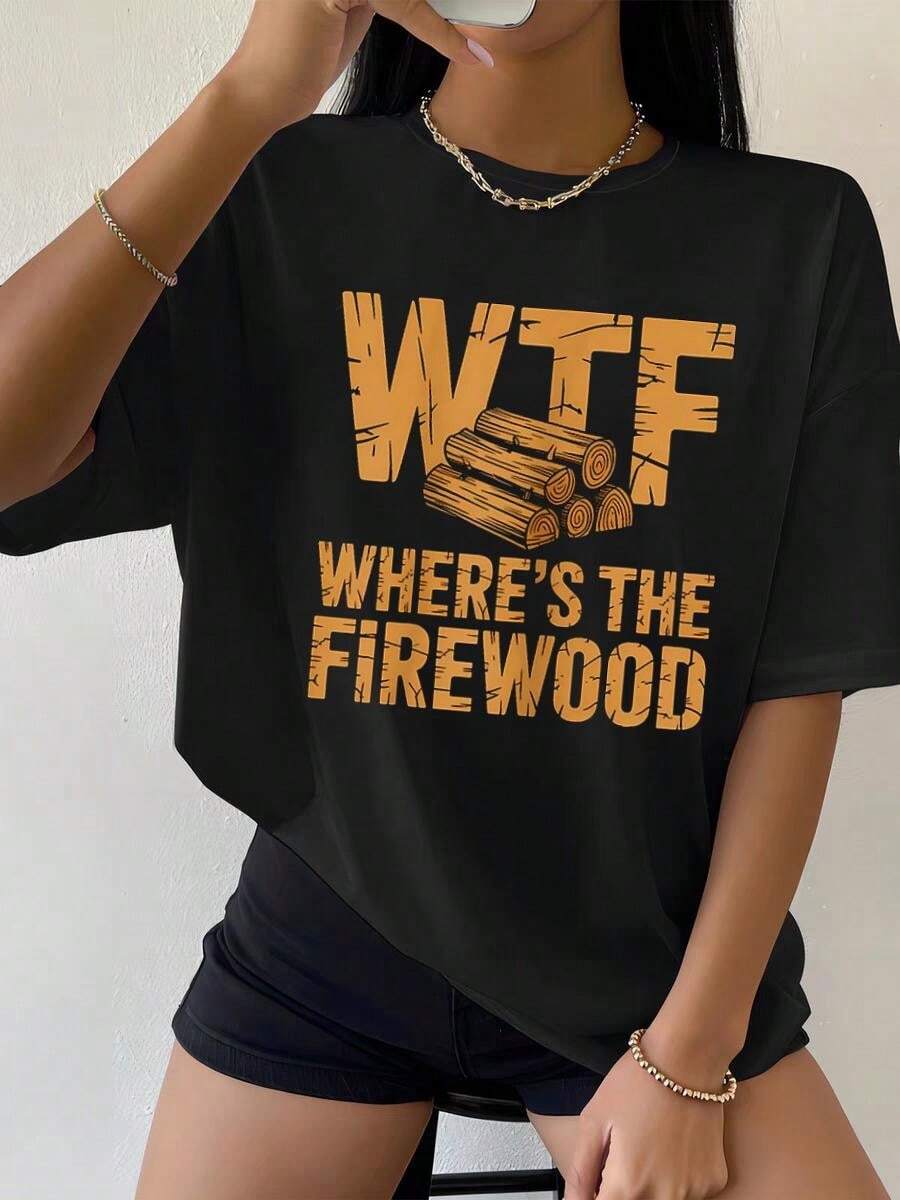 100% Cotton Where's The Firewood Camp Saying Funny Joke T-Shirt Crew Neck Short Sleeve T-Shirt, Casual Print Graphic Cotton Tees Women Tops - 黑色 - 查看 1