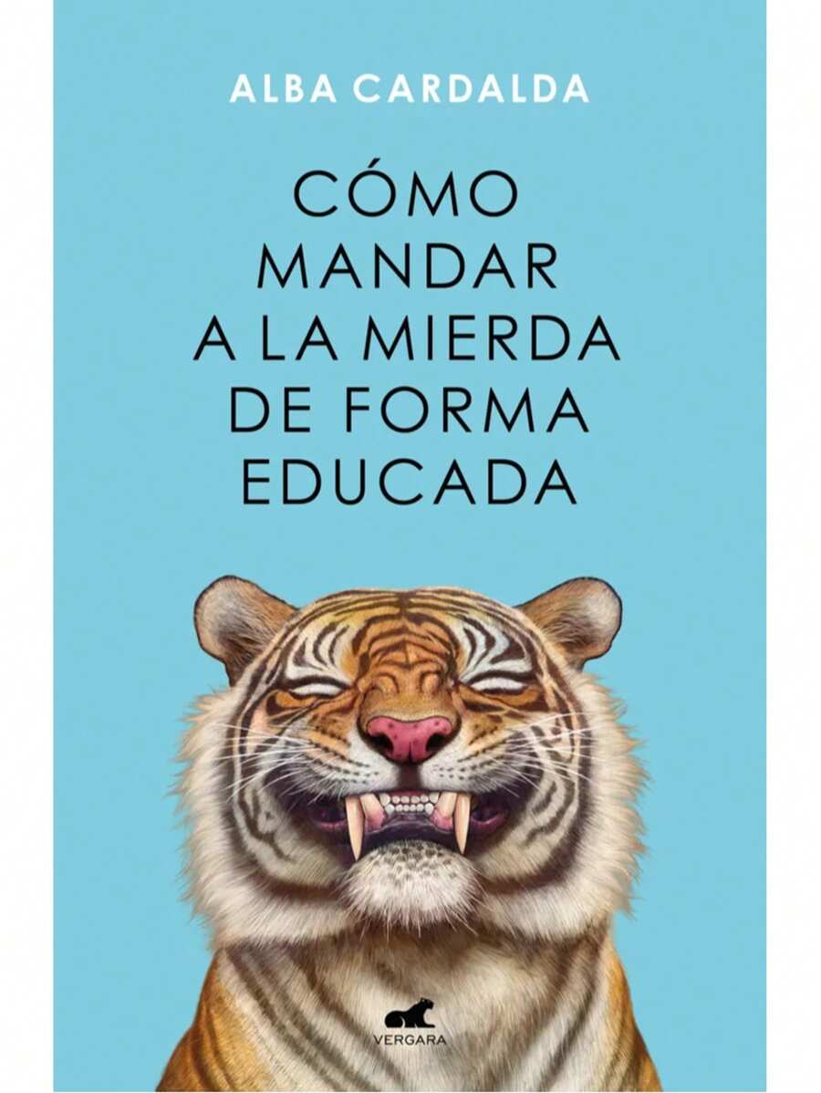 Libro Cómo mandar a la mierda de forma educada guía divertida sobre relaciones y autoestima, consejos prácticos, edición especial humorística - Libro único - Ver 1