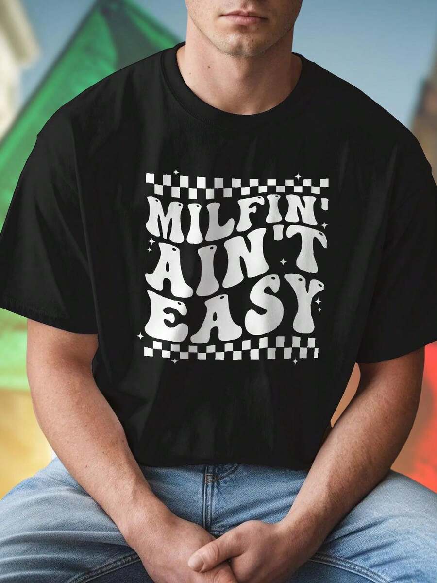 MILFIN AIN T EASY Maglietta Uomo Estiva Casual Moda T Shirt Cotone Manica Corta Regalo Divertente Outfit Giovani Offerta Esclusiva  Promo
