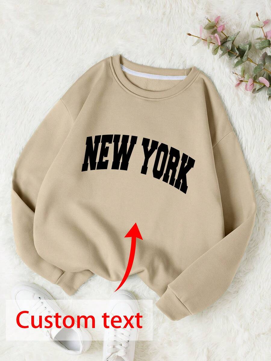 Add Your Own Design To Create Your Personalized Sweatshirt, Customize Your Name, Customize Slogans, Fashionable Text, Long-Sleeved Round-Neck Sweatshirt, Women's Sweatshirt, Suitable For Daily Wear, As A Gift For Her