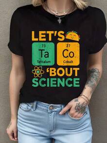 Camiseta divertida de Let's Tacos Bout Science para mujer, maestra y científica, camiseta de cuello redondo a para mujer. Camiseta de manga corta de algodón de 220 g, impresión por una cara - Negro - Ver 1