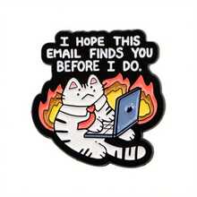 New Cute Angry Cat Enamel Pin Office Quotes Badges On Backpack Women's Brooches Hat Lapel Pins Cosplay Accessories Gifts