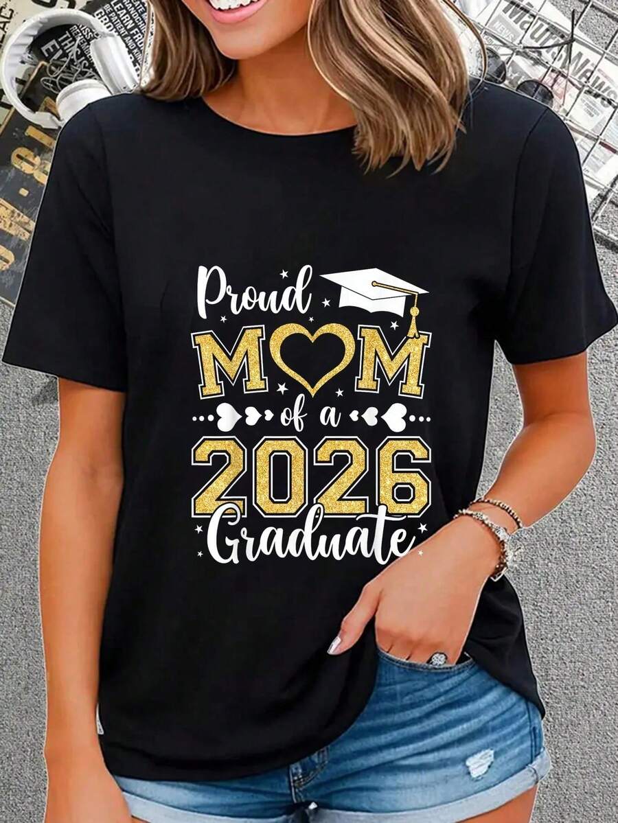 100% Cotton Proud Mom Of A Class Of 2026 Graduate 2026 Senior Mom 2026 T-Shirt Women's Men's Graphic Tee,Casual Short Sleeve Shirt - 黑色 - 查看 1
