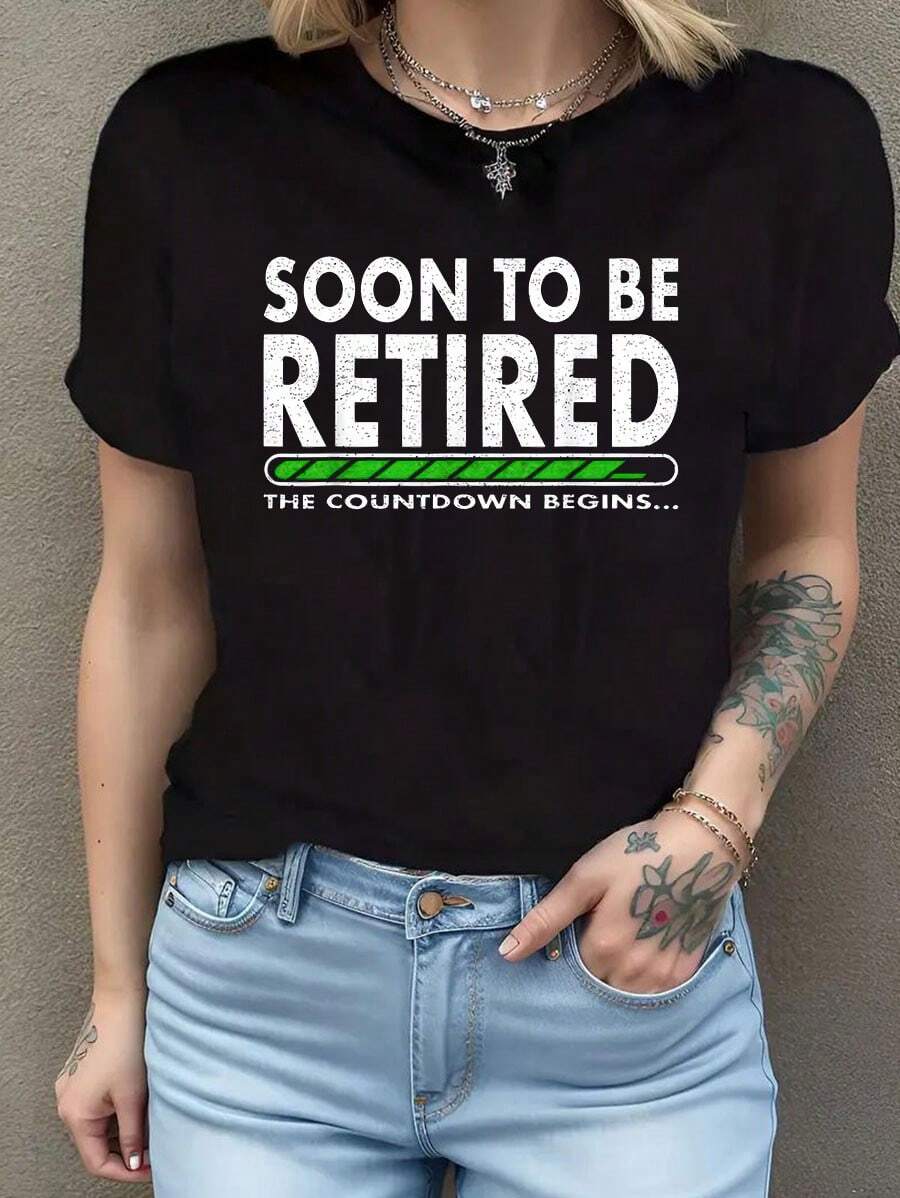 Camiseta divertida Pronto me jubilaré. Empieza la cuenta regresiva para la jubilación. Camiseta de cuello redondo de moda para mujer. Camiseta de manga corta de algodón de 220 g, impresión por una cara - Negro - Ver 1