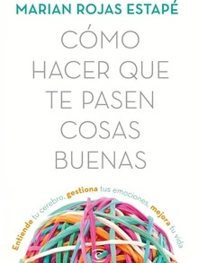 libro  Cómo hacer que te pasen cosas buenas - Libro único - Ver 3