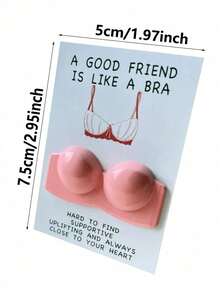 1/2/10pcs Encouragement & Motivation Card: A Good Friend Is Like A Bra - Perfect For New Year, Carnival, Thanksgiving, Graduation, Christmas, Halloween And Any Occasion - Resin Embrace Card - Multicolor - View 3