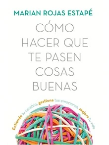 libro  Cómo hacer que te pasen cosas buenas - Libro único - Ver 1