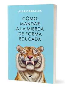 Libro Cómo mandar a la mierda de forma educada guía divertida sobre relaciones y autoestima, consejos prácticos, edición especial humorística - Libro único - Ver 2