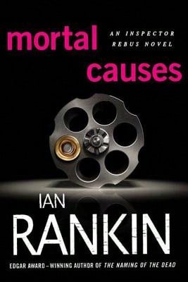 Pre-Owned Mortal Causes: An Inspector Rebus Novel (Paperback) By Ian Rankin