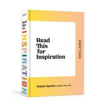 Pre-Owned Read This For Inspiration: Simple Sparks To Ignite Your Life (Hardcover) By Ashly Perez - Single Book - View 3