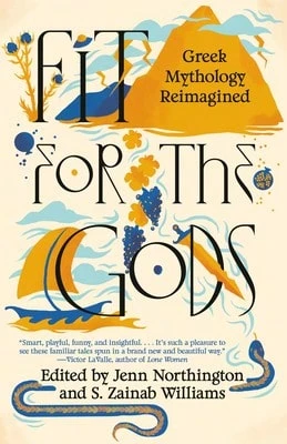 Pre-Owned Fit For The Gods: Greek Mythology Reimagined (Paperback) By Jenn Northington, S Zainab Williams - Single Book - View 1