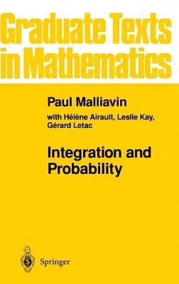Pre-Owned Integration And Probability (Hardcover) By H Airault, Paul Malliavin, L Kay