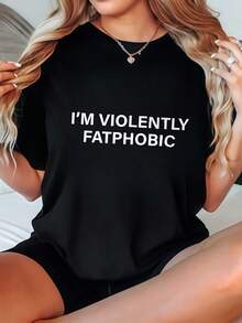Women's-Shirt Casual Crew Neck Black White Options Violently Fatphobic Print Graphic Tee Summer Tops Ladies Shirts Summer Tops Graphic Tees Summer Outfits Women Graphic Tees Women Crop Tops Tops Women Vintage Cotton Cute Clothes Women - 黑色 - 查看 1