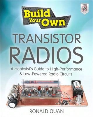 Pre-Owned Build Your Own Transistor Radios (Paperback) By Ronald Quan