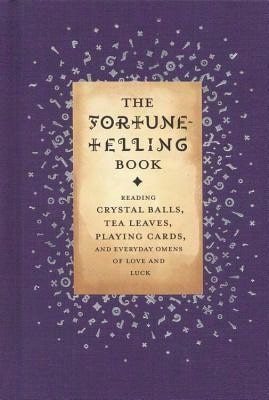 Pre-Owned The Fortune-Telling Book: Reading Crystal Balls, Tea Leaves, Playing Cards, And Everyday (Hardcover) By Gillian Kemp - 單本 - 查看 1