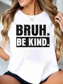 Bruh Be Kind Choose Kindness Anti Bullying-Shirt White Summer Tops Women Graphic Tees Women Summer Tops White Top Graphic Tees Women Art-Shirt Women - 白色 - 查看 1