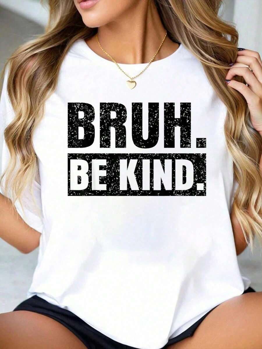 Bruh Be Kind Choose Kindness Anti Bullying-Shirt White Summer Tops Women Graphic Tees Women Summer Tops White Top Graphic Tees Women Art-Shirt Women - 白色 - 查看 1