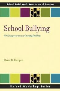 Pre-Owned School Bullying: New Perspectives On A Growing Problem (Paperback) By David R Dupper - Single Book - View 1