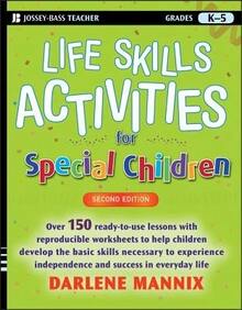 Pre-Owned Life Skills Activities For Special Children, Grades K-5 (Paperback) By Darlene Mannix - Single Book - View 1