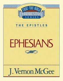 Pre-Owned Thru The Bible Vol. 47: The Epistles (Ephesians): 47 (Paperback) By J Vernon McGee - Single Book - View 1