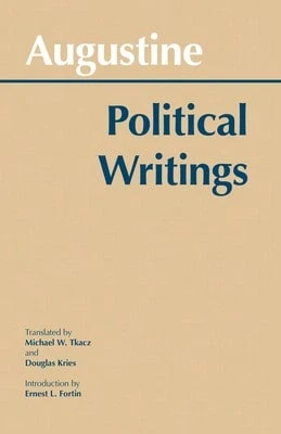 Pre-Owned Augustine: Political Writings (Paperback) By Augustine, Ernest L. Fortin, Douglas Kries