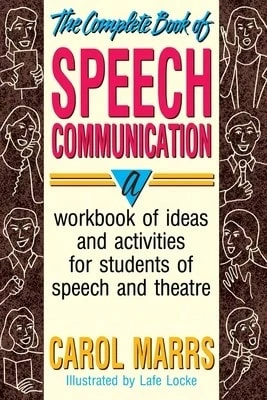 Pre-Owned Complete Book Of Speech Communication (Paperback) By Carol Marrs