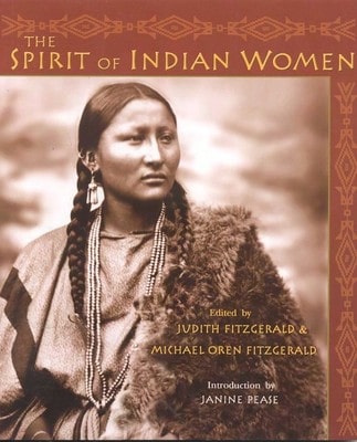 Pre-Owned The Spirit Of Indian Women (Paperback) By Judith Fitzgerald, Michael Oren Fitzgerald