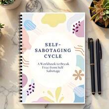 [Self-Sabotaging Cycle Workbook] Self-Sabotaging Cycle Workbook: 45-Page Spiral Notebook With CBT Relax Exercises & Self-Love Journal Prompts For Emotional Healing, Relationships, Personal Growth - Ideal For Therapists & Individuals, Self Help Book, Cbt Relax Guide, Mindful Journaling, Highquality Paper, Cognitive Behavioral Relax, Mindfulness Practitioners - A5 - View 1