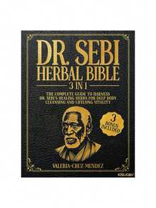 The Dr. Sebi Herbal Bible: [3 In 1] - kinh thánh thảo dược - Xem 3
