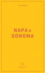 Pre-Owned Wildsam Field Guides: Napa & Sonoma (Paperback) By Taylor Bruce, Zach Dundas - Single Book - View 1
