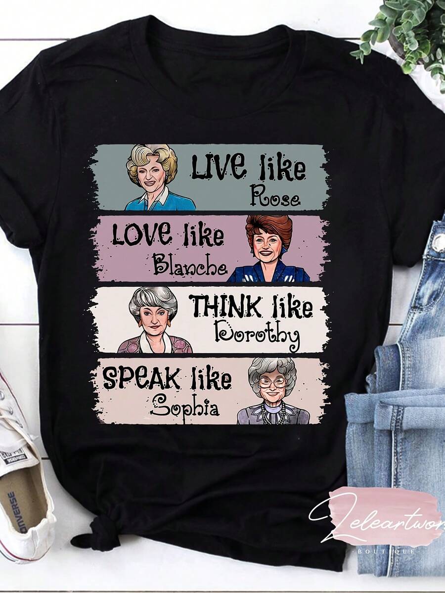Golden Girls TV Show Inspired Graphic T-Shirt - Live Like Rose, Love Like Blanche, For THINK Like Dorothy, Speak Like Sophia Quotes, Black Soft Breathable Short Sleeve Round Neck Tee For Men & Women, Casual Summer Hawaiian Hunting Hombre Clothes, Fan Merchandise With Playful Design & Durable Comfort, Pop Culture Apparel, Vintage Inspired Shirt, Comfortable Fit, Pop Culture Shirt, Retro Style Fans, PLUS SIZE - 黑色 - 查看 1