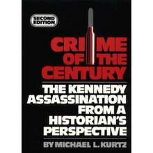 Pre-Owned Crime Of Century: Kennedy Assassination From (Paperback) By Michael L Kurtz - 單本 - 查看 3