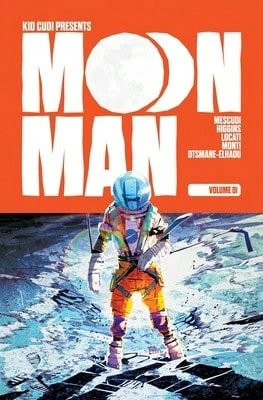 Moon Man Volume 1 (Paperback) By Scot "Kid Cudi" Mescudi, Kyle Higgins, Marco Locati