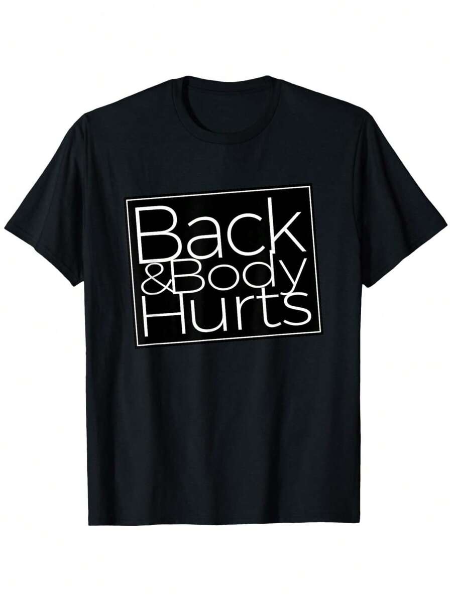 100% Cotton Printing Back And Body Hurts Cool And Funny Workout Top T-Shirt - Black - View 1