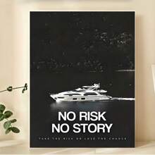 "NO RISK NO STORY" Frameless Canvas Art Print - 30.48x40.64 Cm, Waterproof, Modern Yacht Night Scene With Bold White Text, Ideal For Living Room, Bedroom, Office, Bar Decor - Perfect Gift, Bedroom Wall Decor|Modern Yacht Scene|Waterproof Canvas, Yacht Decor - Multicolor - View 7