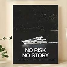 "NO RISK NO STORY" Frameless Canvas Art Print - 30.48x40.64 Cm, Waterproof, Modern Yacht Night Scene With Bold White Text, Ideal For Living Room, Bedroom, Office, Bar Decor - Perfect Gift, Bedroom Wall Decor|Modern Yacht Scene|Waterproof Canvas, Yacht Decor - Multicolor - View 10
