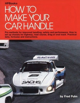 Pre-Owned How To Make Your Car Handle: Pro Methods For Improved Handling, Safety And Performance (Paperback) By Fred Puhn