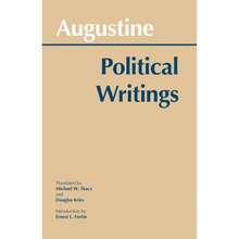 Pre-Owned Augustine: Political Writings (Paperback) By Augustine, Ernest L. Fortin, Douglas Kries