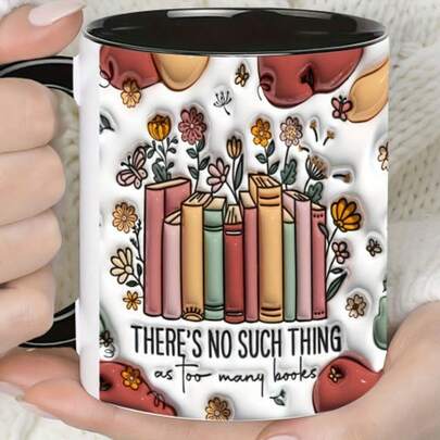 1pc Ceramic Coffee Mug For Book Lovers - "The More Books, The Better" Design, Vibrant Floral And Book Illustrations, Reusable Cup, Ideal Gift For Students, Children, Holidays, Birthdays, Christmas, Graduation, Classroom Mug With Floral And Book Illustrations, Durable Ceramic Cup, Gift For Book Lovers