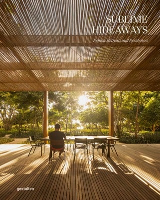 Pre-Owned Sublime Hideaways: Remote Retreats And Residencies (Hardcover) By Gestalten (Editor)
