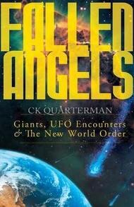 Fallen Angels: Giants, UFO Encounters And The New World Order (Paperback) By Ck Quarterman - 單本 - 查看 1