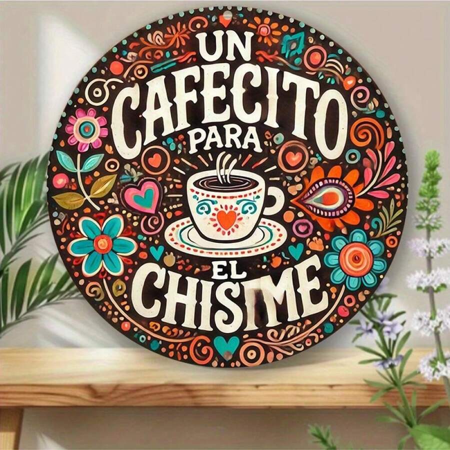 Vintage Round Metal Wall Art - 8x8 Inch Aluminum Coffee Decor With Spanish Phrase "Un Cafecito Para El Chisme" - Retro Kitchen, Cafe, Bar, Bedroom Decor - Unique Gift For Coffee Lovers, Vibrant Illustration, Coffee Bar - Multicolor - View 1