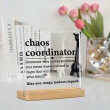Letrero de escritorio de acrílico de 4x4 pulgadas - Definición de Coordinador del Caos, decoración de escritorio sin marco adecuada para la oficina en el hogar, ideal para maestros, gerentes y líderes, estilo moderno, texto en inglés, decoración de escritorio de oficina